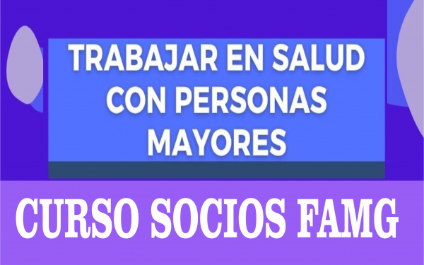 Trabajar en Salud con Personas Mayores - SOCIOS FAMG